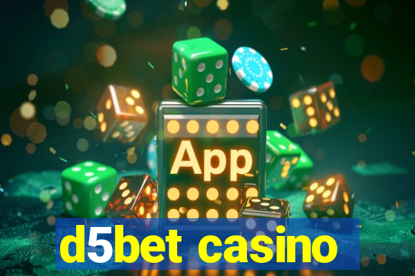 d5bet casino